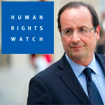 Human Rights Watch : Le président Hollande devrait aborder la question des droits humains