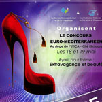 Concours euro-méditerranéen, Entre Extravagance et Beauté 