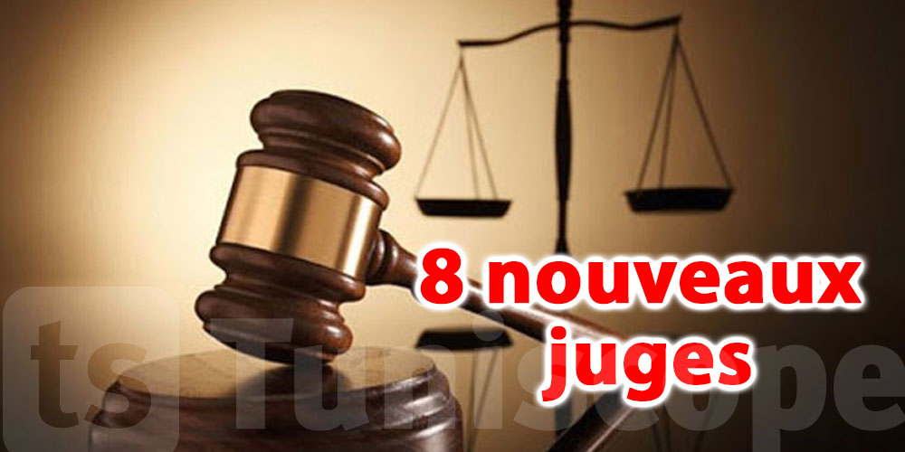 Nomination de 8 nouveaux juges dans les tribunaux militaires