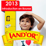 Land’Or réussit son entrée en Bourse