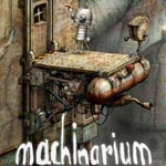 Machinarium, au plaisir des machinovores ! 