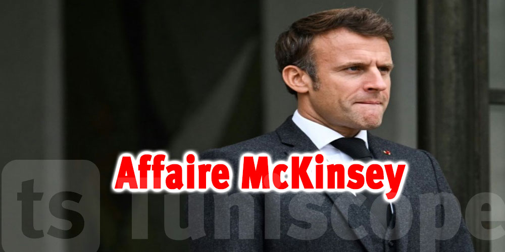 L'affaire McKinsey… Un nouveau scandale qui ébranle Macron