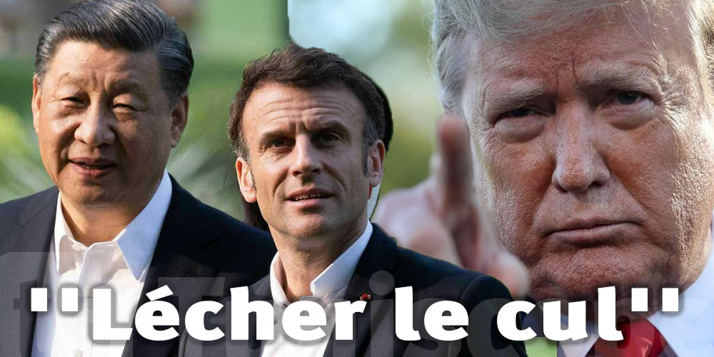 Trump accuse Macron de ''lécher le cul'' du président chinois