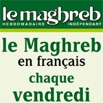 Le journal Le Maghreb en version française : Disponible à partir du 24 août