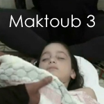 Maktoub 3 : Un épisode macabre choque les tunisiens