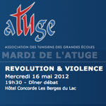 REVOLUTION & VIOLENCE sujet du Mardi de l'Atuge du 16 mai