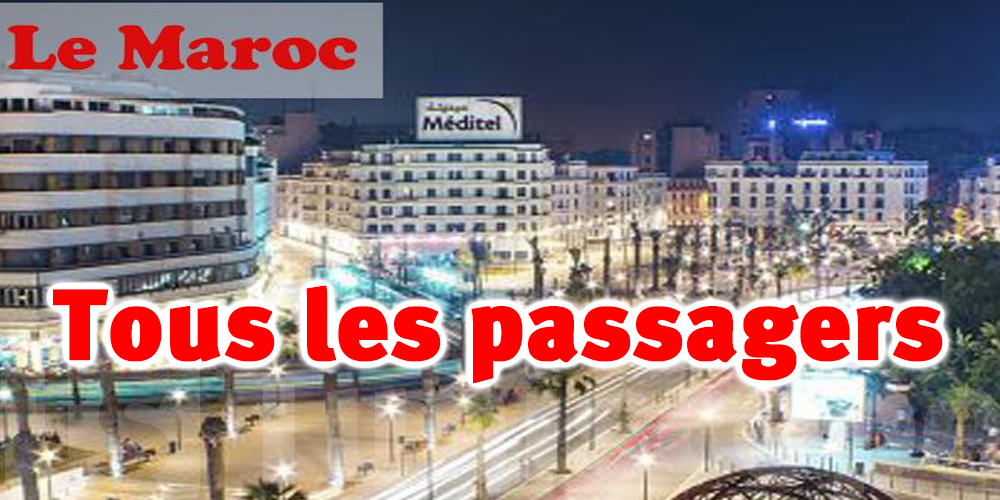 Contrairement à la Tunisie, le Maroc impose une quarantaine