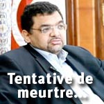 Sfax : Tentative de meurtre à l'encontre de Lotfi Zitoun ?