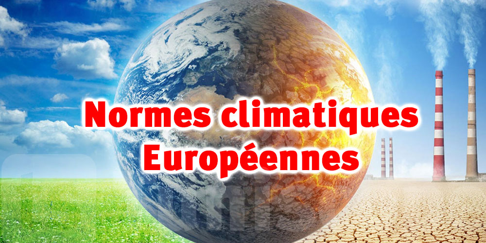 La Tunisie se prépare aux nouvelles ''normes climatiques'' européennes