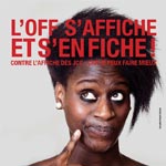 Exposition ''l’Off s’affiche et s’en fiche!'' : Contre l’affiche des JCC...car je peux faire mieux