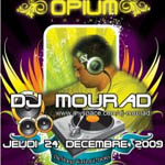 Dj Mourad à L'Opium Tunis le jeudi 24/12/09