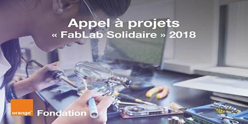 Orange Tunisie, avec l’appui de la Fondation Orange, lance son appel  à projets « FabLab Solidaire » pour l’année 2018