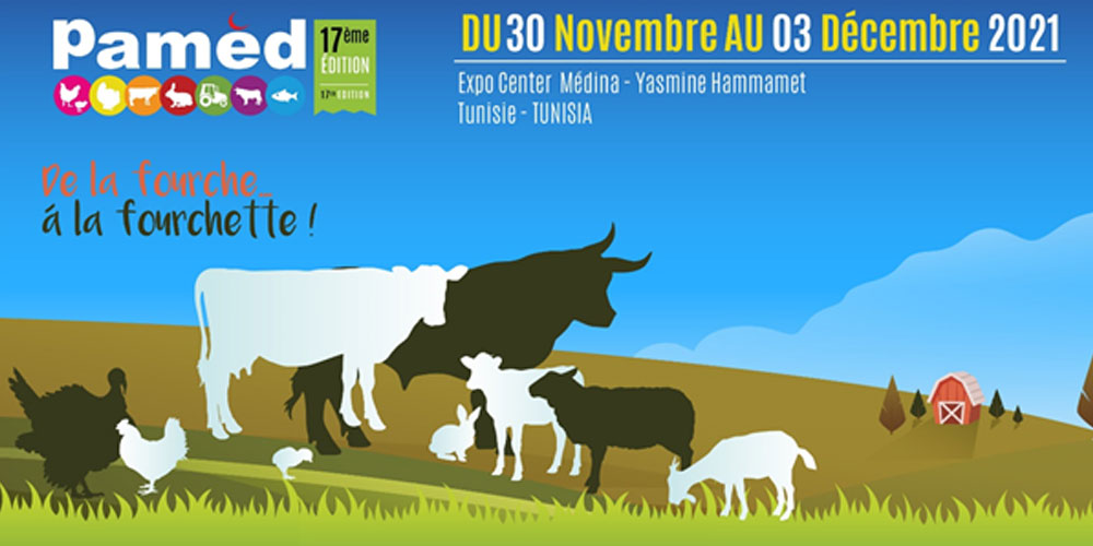 La 17ème Edition du salon Agricole PAMED 2021, à l’Expo Center Medina de Yasmine Hammamet 