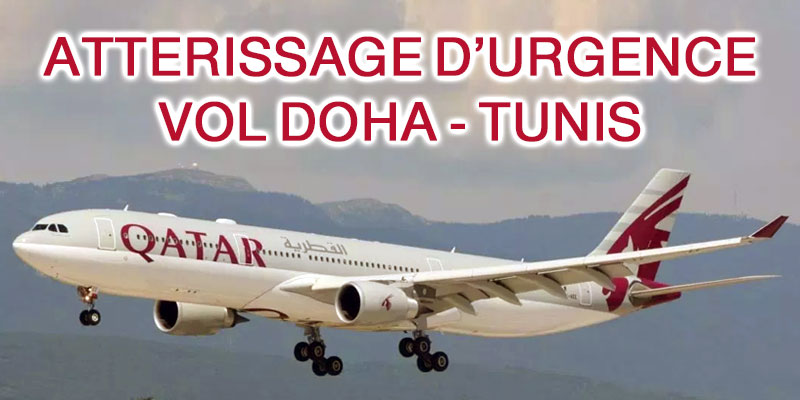 En direction de Tunis, un avion de Qatar Airways effectue un atterrissage d'urgence