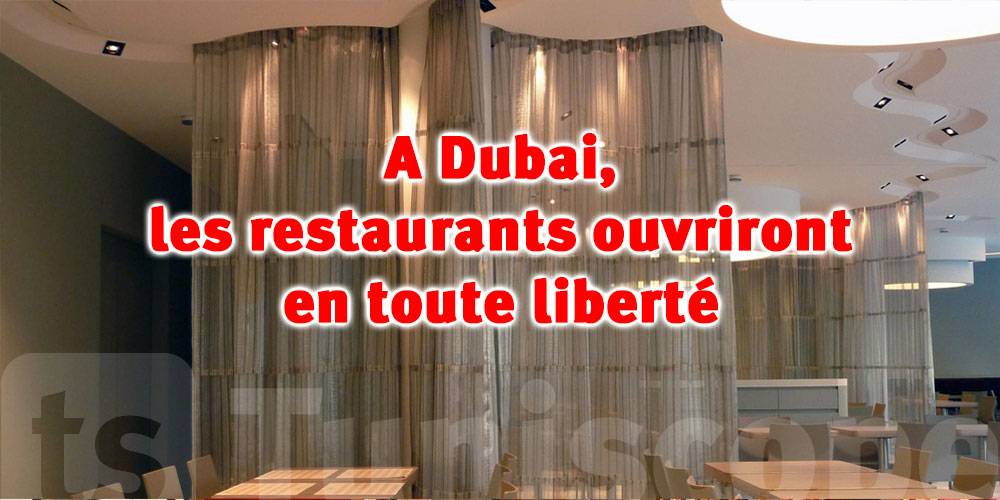A Dubaï, les restaurants resteront ouverts pendant Ramadan sans séparateurs