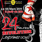 Les 5 et 6 mars 2011 à Tunis : 24 heures Révolution .... Exprimez-vous ! 