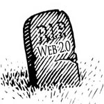 La mort du Web 2.0 et la naissance du Web²