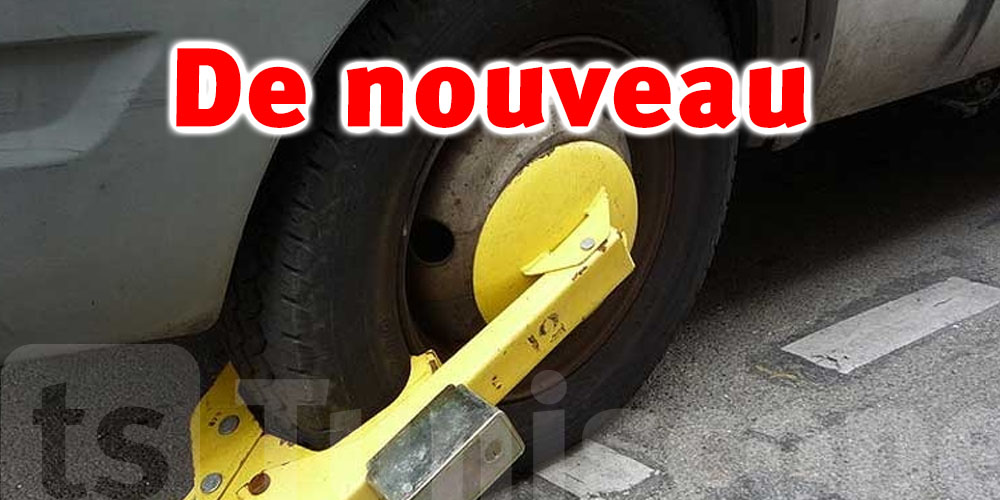 Ariana : Utilisation des sabots pour les voitures