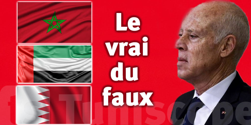 Saied avait-il vraiment donné aux ambassadeurs du Maroc, des EAU et de Bahreïn 48 heures pour quitter la Tunisie ? le vrai du faux