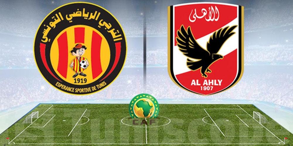 ماتش الترجي ضد الاهلي اليوم : التشكيلة المتوقعة لكل فريق