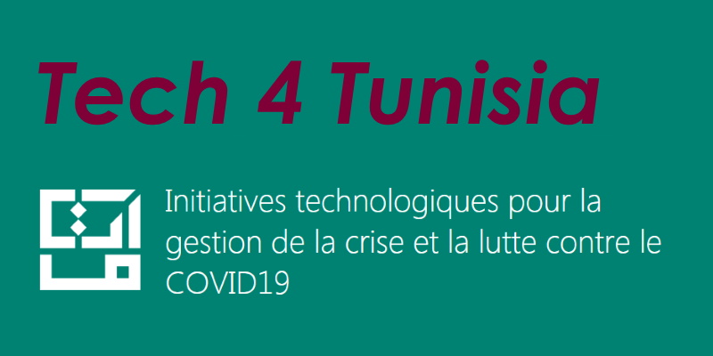 Tech 4 Tunisia, appel à initiatives technologiques pour la gestion de la crise COVID-19