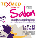 La 12ème édition du Salon Euro-méditerranéen de l'habillement ‘TEXMED TUNISIA 2011’