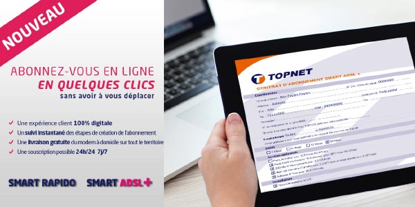 TOPNET 1er FSI à offrir une expérience client 100% Digitale
