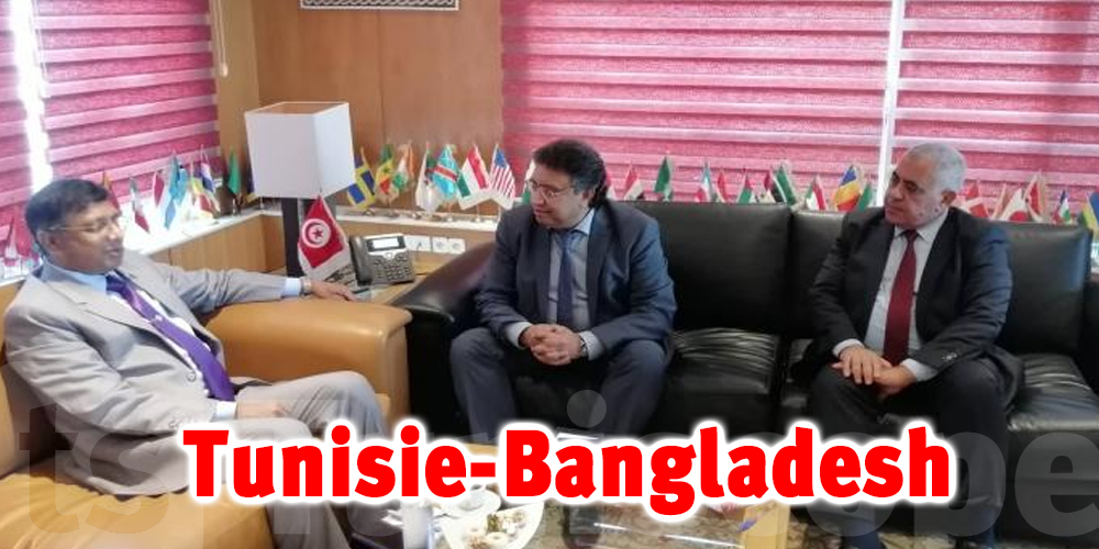 Tunisie-Bangladesh : Vers le renforcement des échanges commerciaux