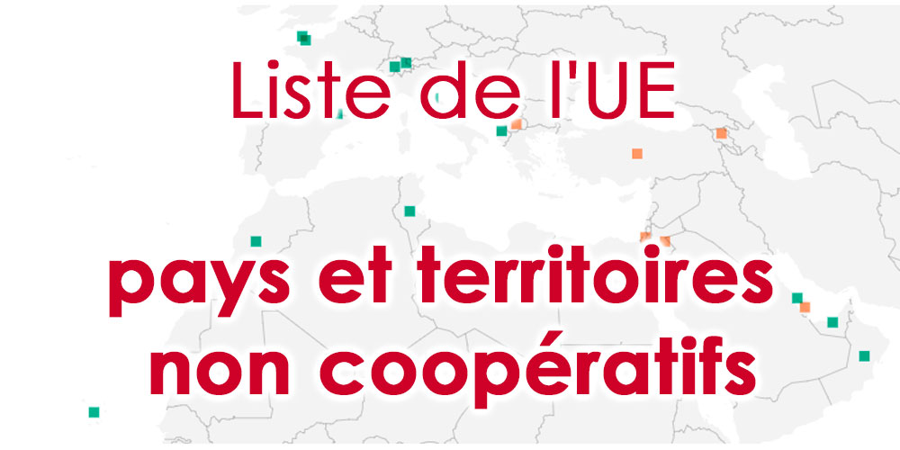 Bonne nouvelle : La Tunisie retirée de la liste de l'UE des pays et territoires non coopératifs à des fins fiscales