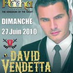 David vendetta - 27 juin 2010 - Pacha club