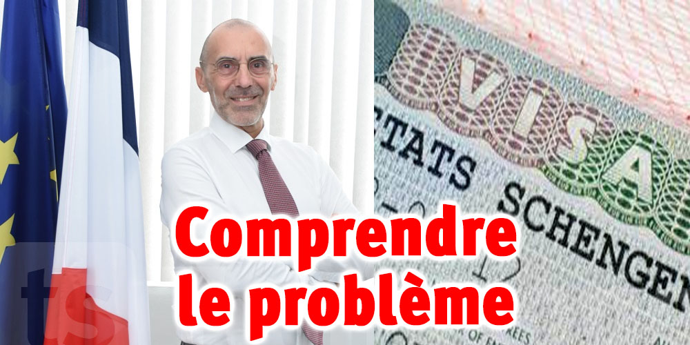 Tunisie : Visa-France : Le Consul général dévoile tout