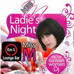 Retrouvez l'unique Dj Femme Tunisienne ce soir au Km5