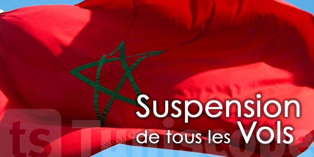 Suspension de tous les vols de passagers à destination du Maroc pour deux semaines dès lundi