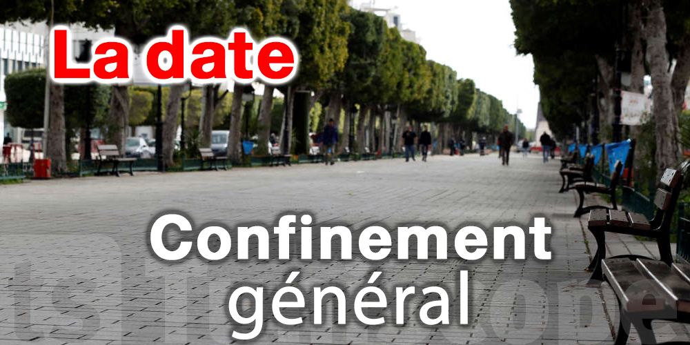 Tunisie-Coronavirus : La date du confinement général selon Bouguirra