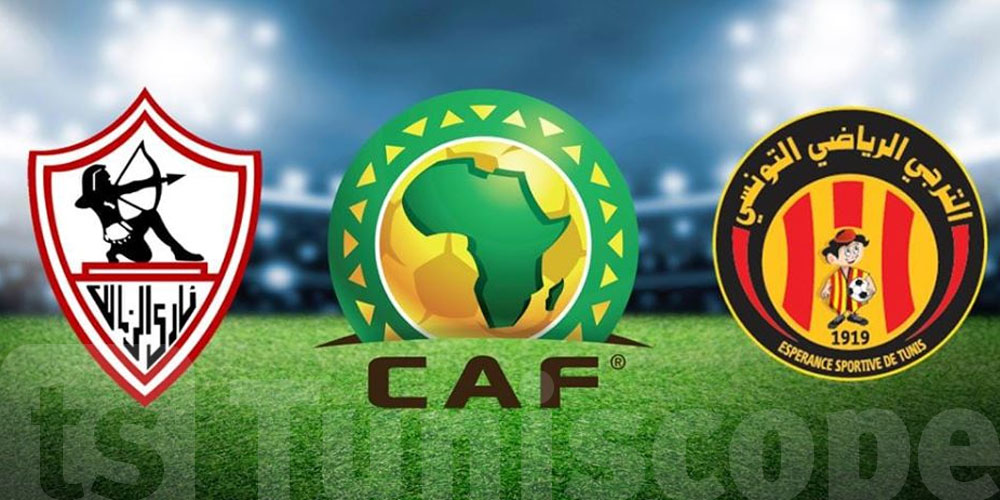 مباراة الزمالك والترجي التونسي .. الموعد والقنوات الناقلة والتشكيل المتوقع
