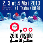 KLEM ELLIL ZERO VIRGULE les 2, 3 et 4 Mai 2013 à 19h30 à El Teatro